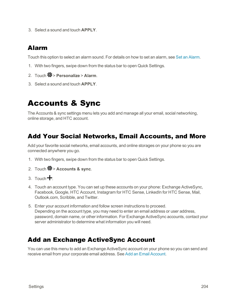 Alarm, Accounts & sync, Add your social networks, email accounts, and more | Add an exchange activesync account | HTC One E8 User Manual | Page 217 / 262