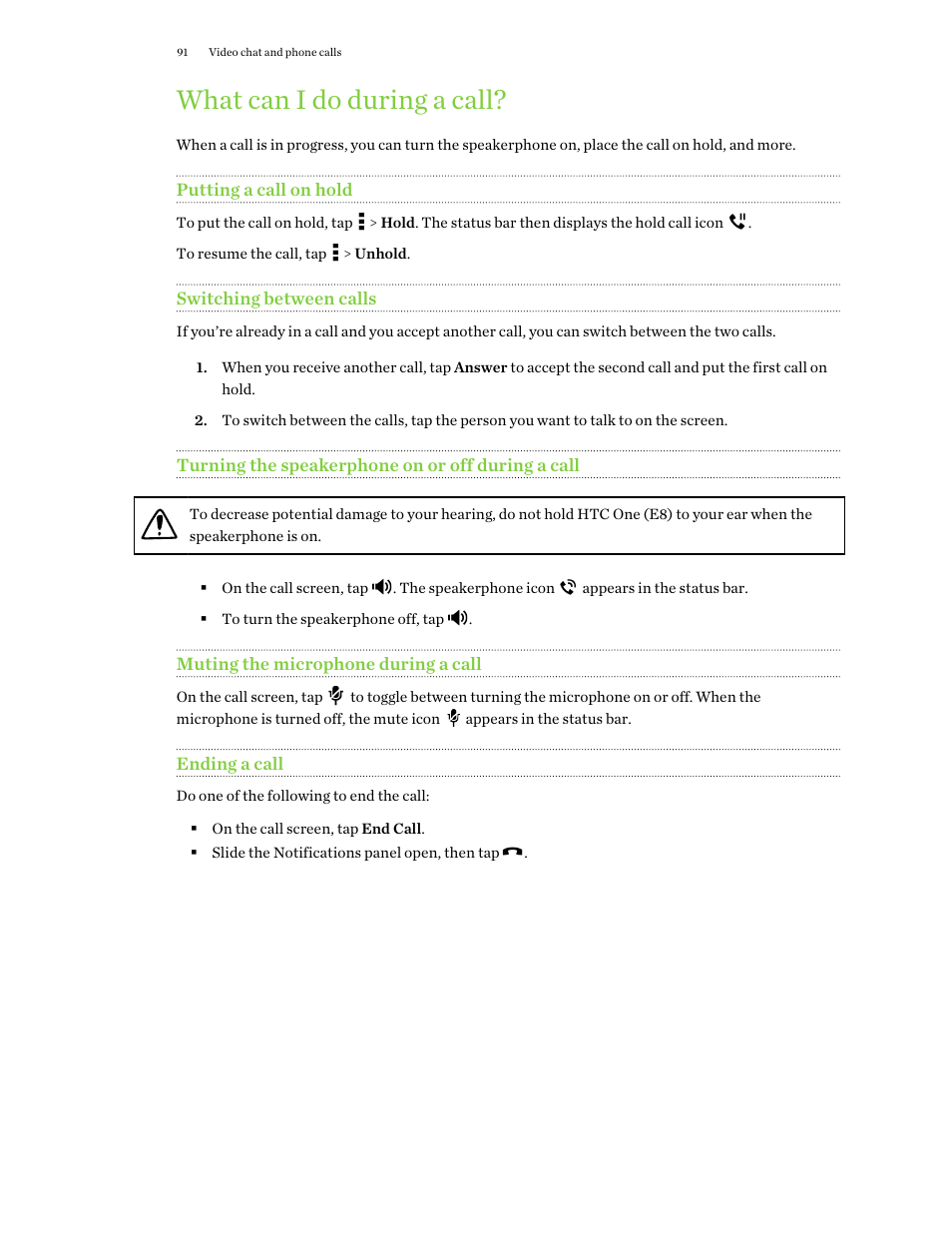 What can i do during a call, Putting a call on hold, Switching between calls | Turning the speakerphone on or off during a call, Muting the microphone during a call, Ending a call | HTC One E8 User Manual | Page 91 / 188