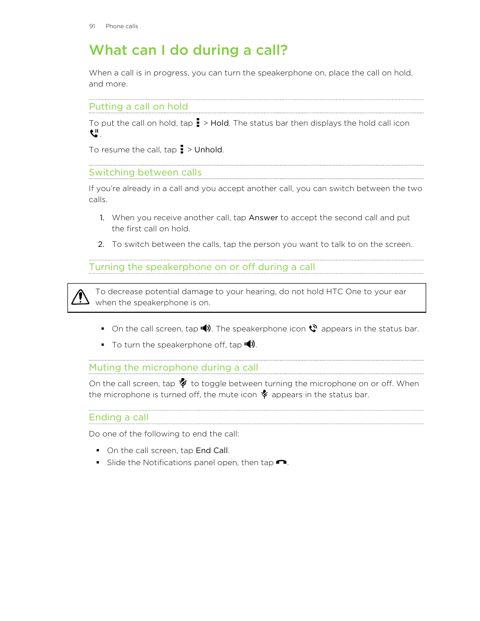 What can i do during a call, Putting a call on hold, Switching between calls | Turning the speakerphone on or off during a call, Muting the microphone during a call, Ending a call | HTC One M8 User Manual | Page 91 / 201