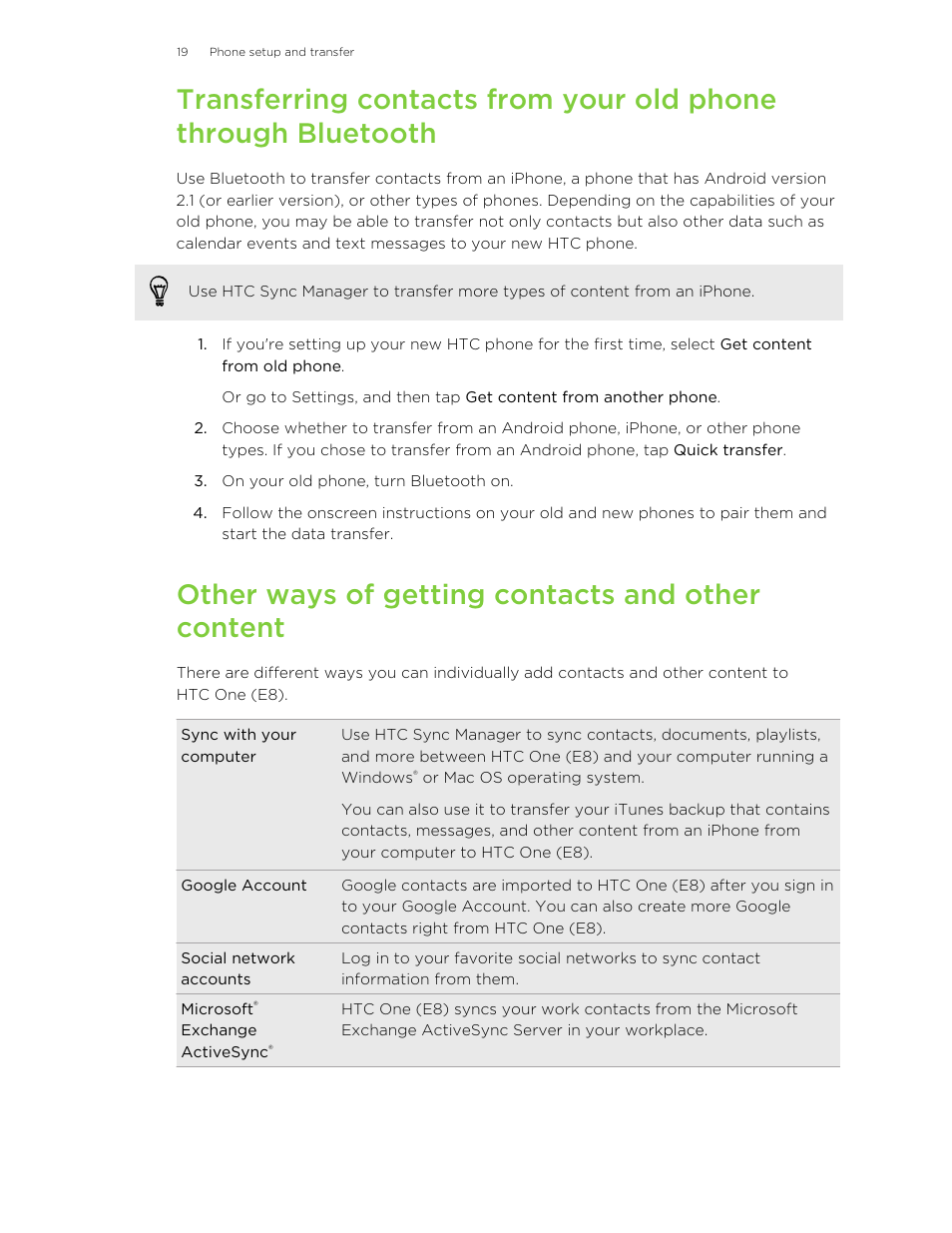 Other ways of getting contacts and other content, Transfer. for details, see, Transferring contacts from your old phone | Through bluetooth | HTC One E8 User Manual | Page 19 / 185
