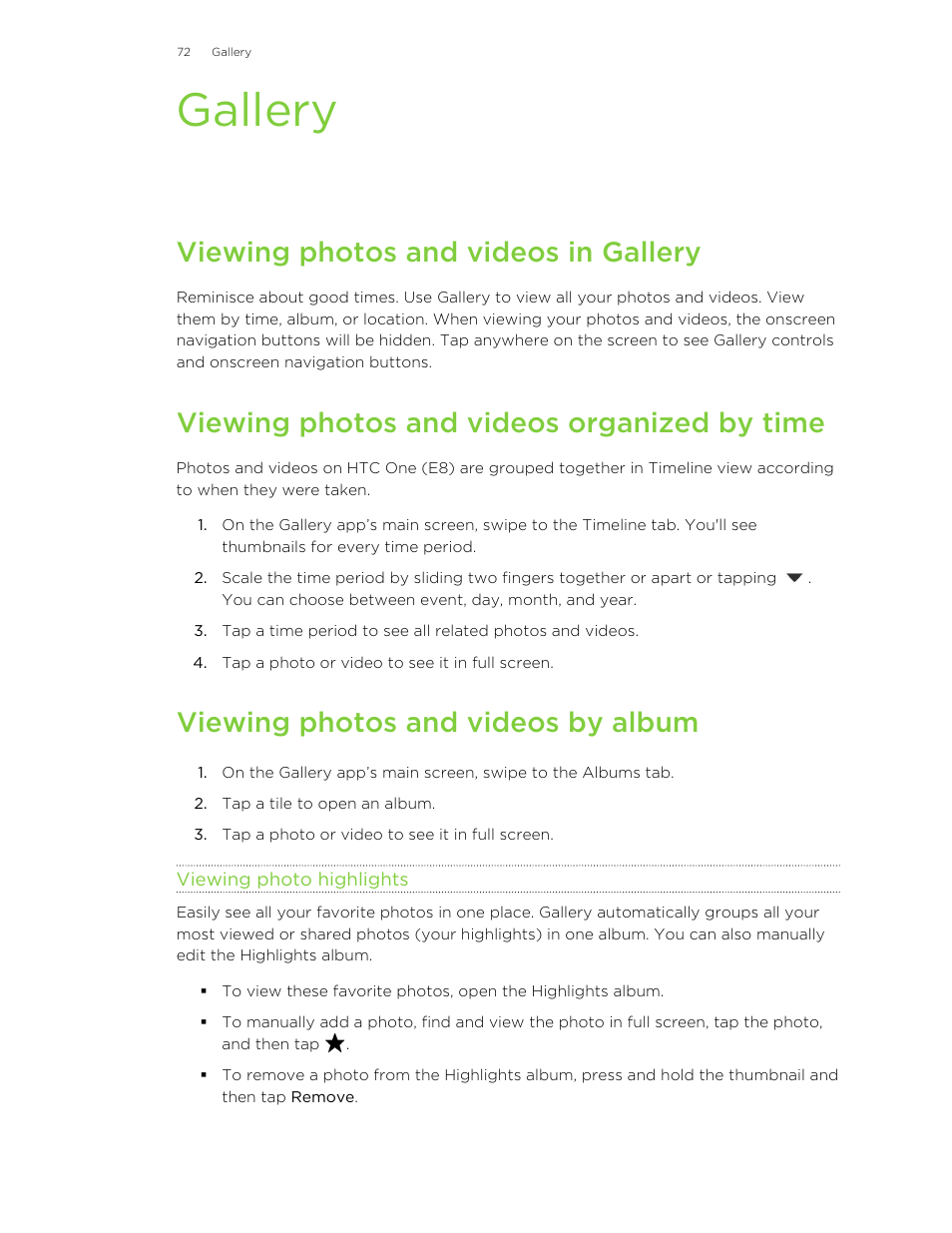 Gallery, Viewing photos and videos in gallery, Viewing photos and videos organized by time | Viewing photos and videos by album, Viewing photo highlights | HTC One E8 User Manual | Page 72 / 185