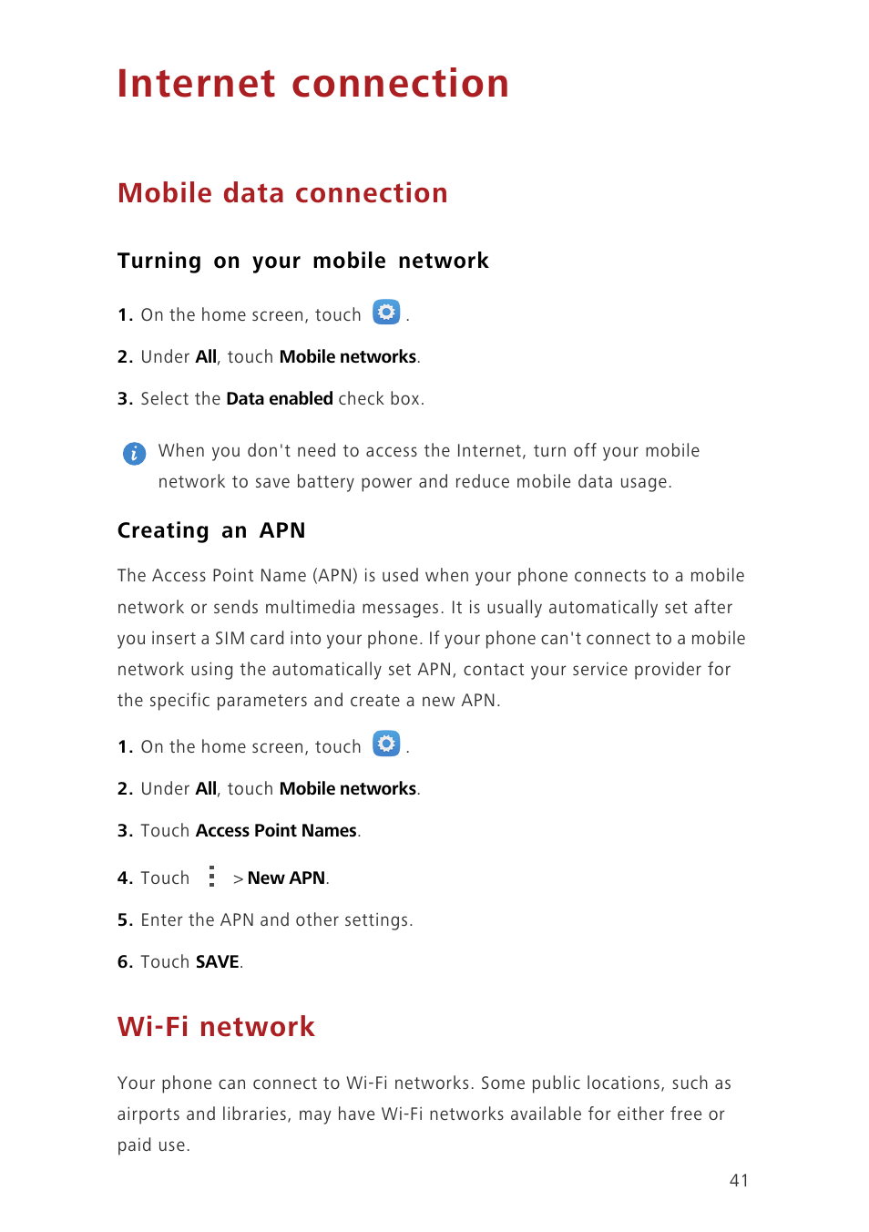 Internet connection, Mobile data connection, Turning on your mobile network | Creating an apn, Wi-fi network | Huawei Honor 6 User Manual | Page 45 / 81