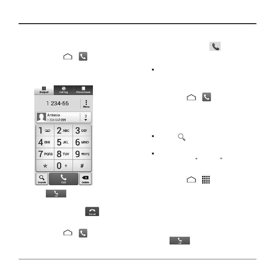 3 phone calls, Make phone calls, Call using the phone dialpad | Call from call log, Call from contacts, Call a number in a text message, Phone calls | Kyocera Hydro LIFE User Manual | Page 22 / 109