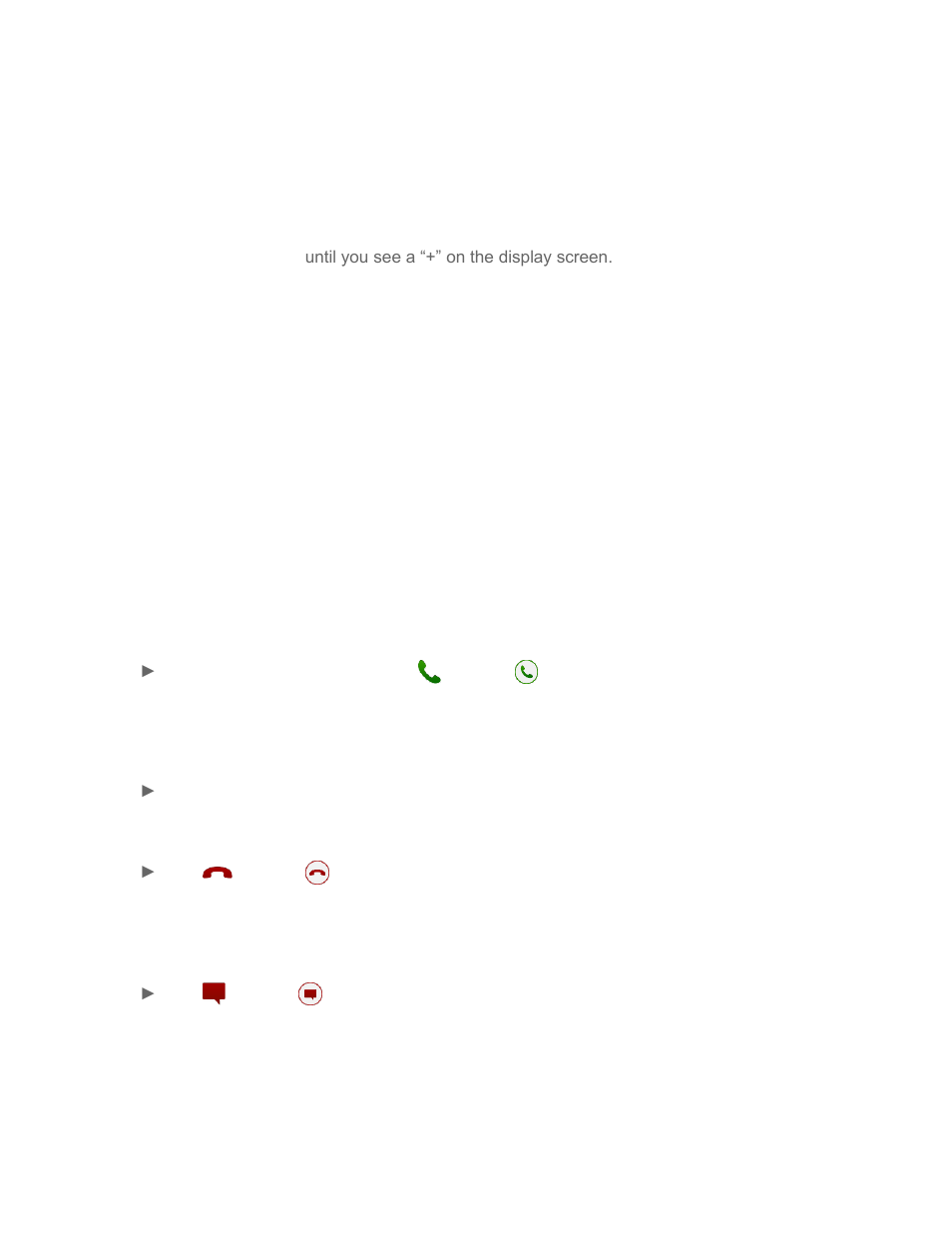 Call using the plus (+) code, Receive phone calls | Kyocera Brigadier User Manual | Page 42 / 173