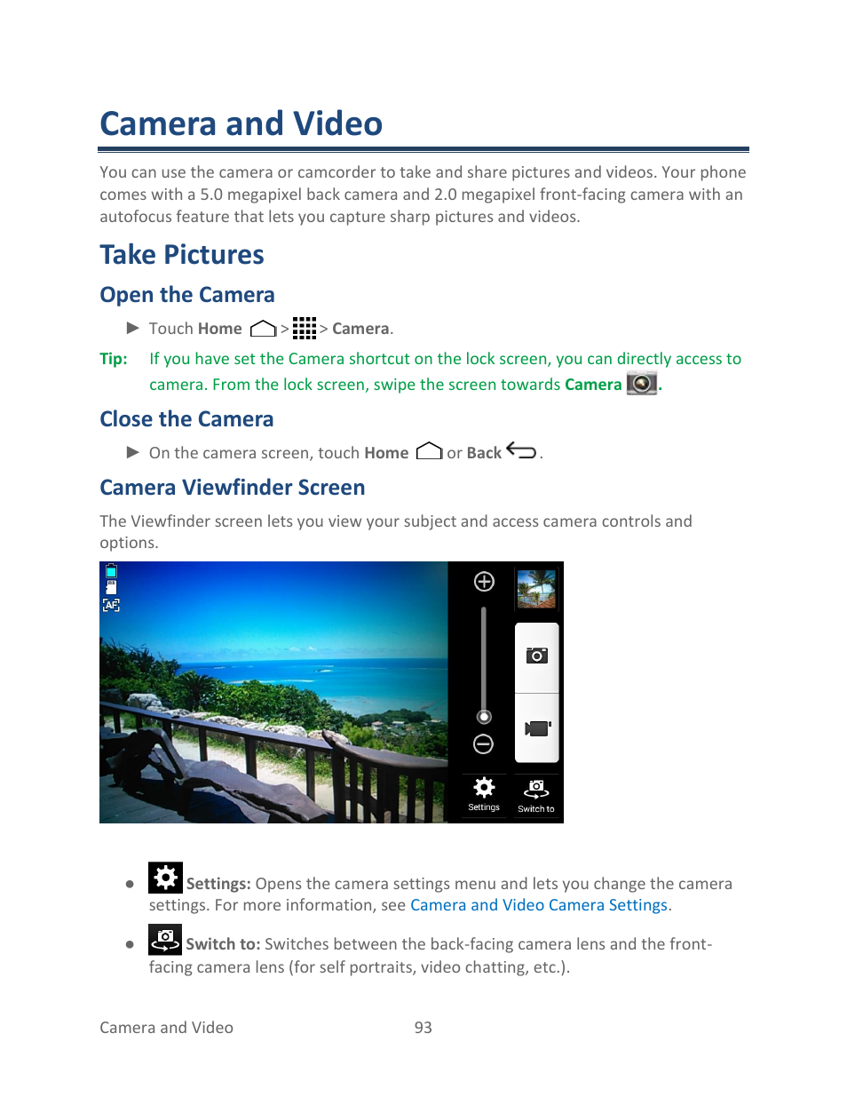 Camera and video, Take pictures, Open the camera | Close the camera, Camera viewfinder screen | Kyocera Hydro LIFE User Manual | Page 102 / 181