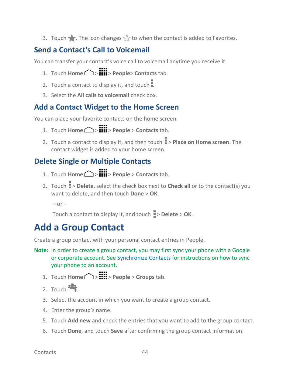 Send a contact’s call to voicemail, Add a contact widget to the home screen, Delete single or multiple contacts | Add a group contact, Add a group, Contact, Delete single or multiple, Contacts | Kyocera Hydro LIFE User Manual | Page 53 / 181