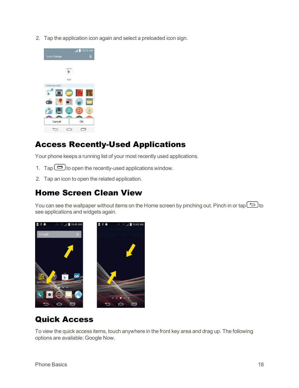 Access recently-used applications, Home screen clean view, Quick access | LG Tribute User Manual | Page 26 / 148