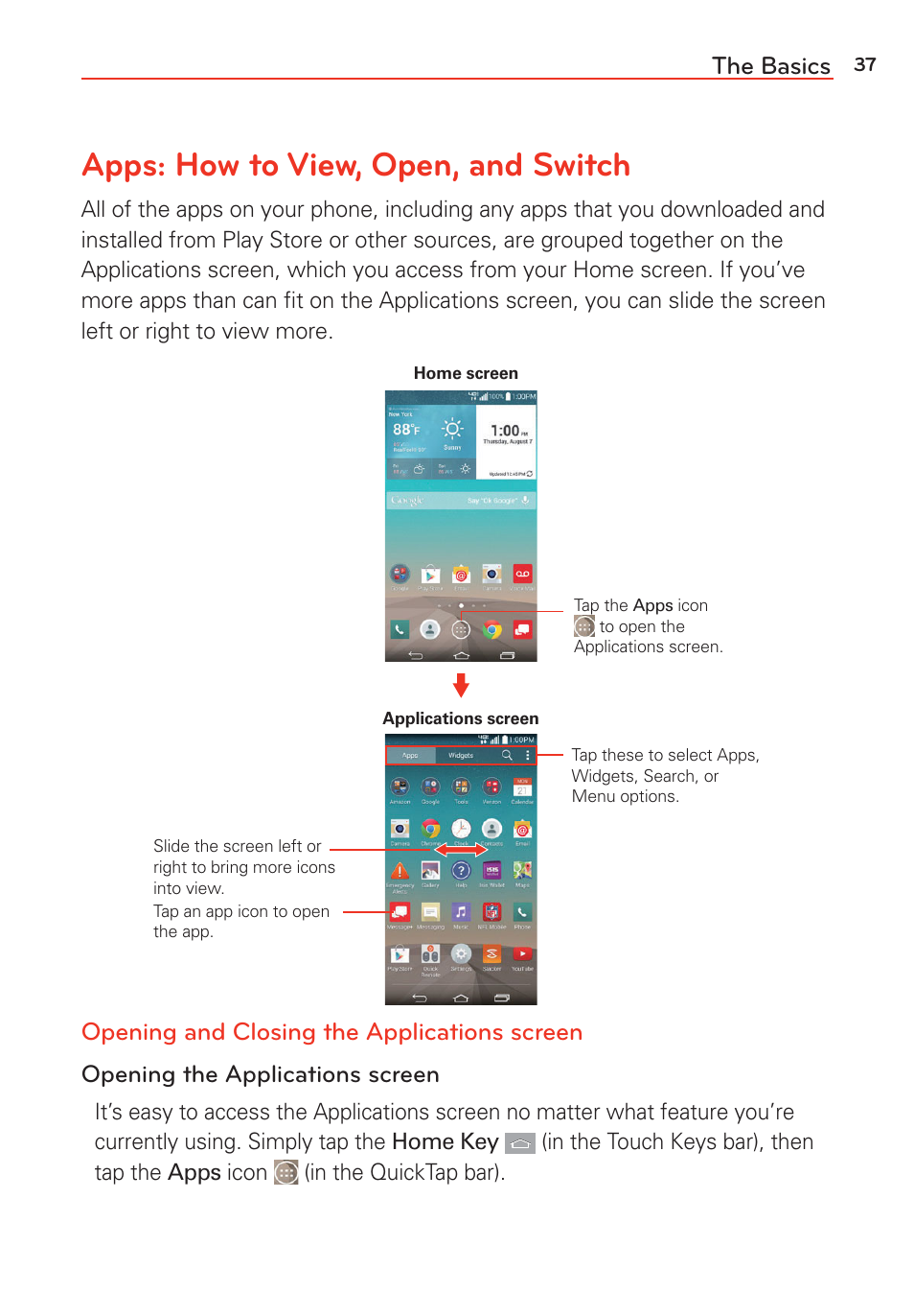 Apps: how to view, open, and switch, The basics, Opening and closing the applications screen | LG G Vista User Manual | Page 39 / 243