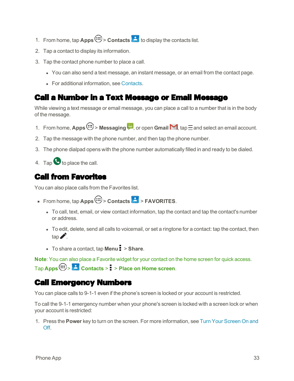 Call a number in a text message or email message, Call from favorites, Call emergency numbers | Motorola moto E User Manual | Page 41 / 171