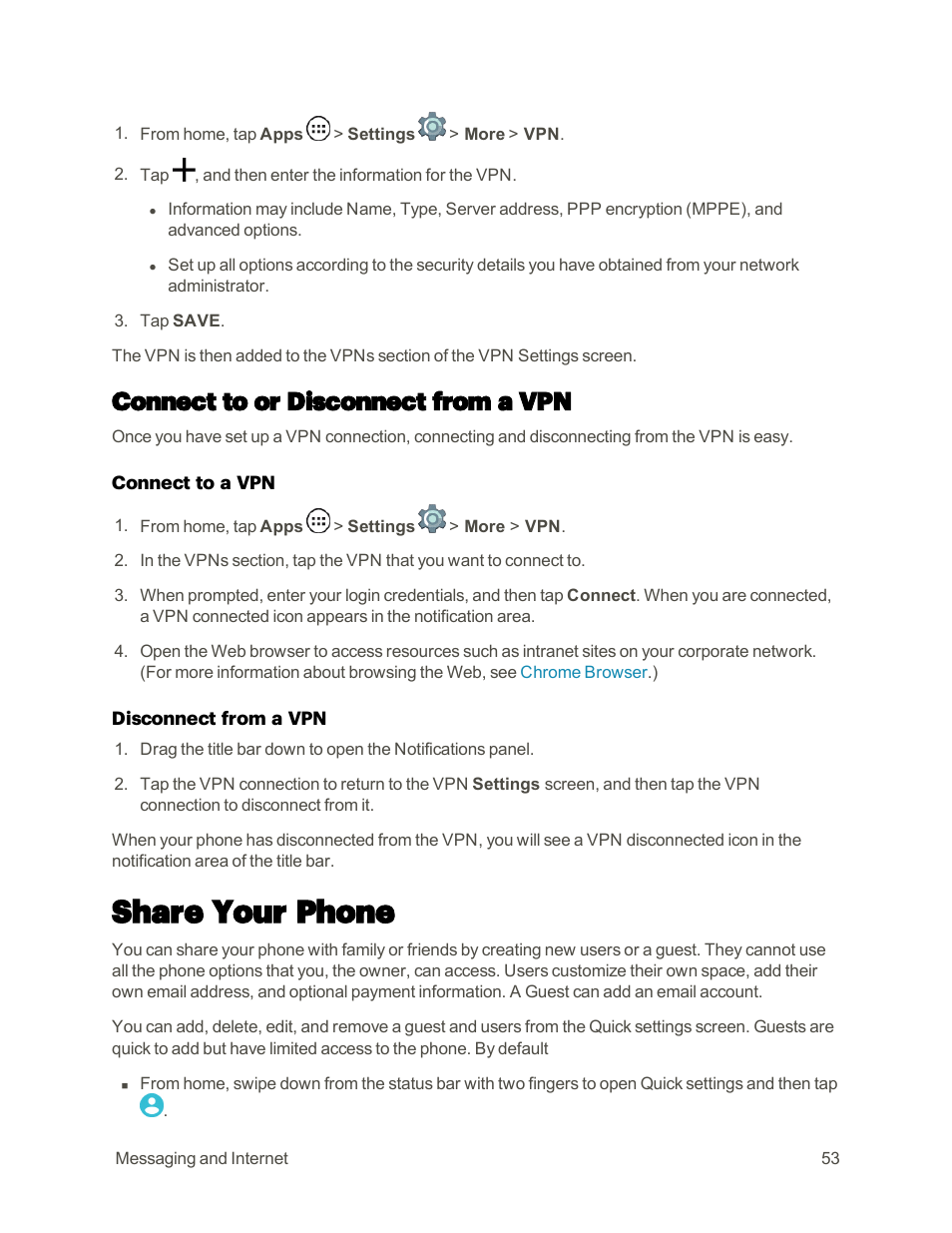 Connect to or disconnect from a vpn, Share your phone | Motorola moto E User Manual | Page 61 / 171