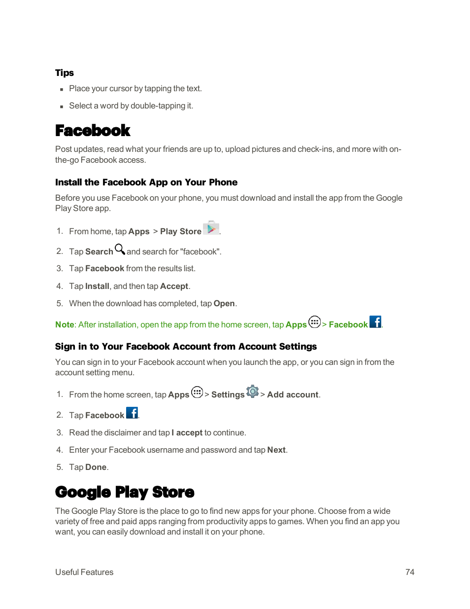 Facebook, Google play store, Google play | Store, Are added to the app menu | Motorola moto E User Manual | Page 82 / 171