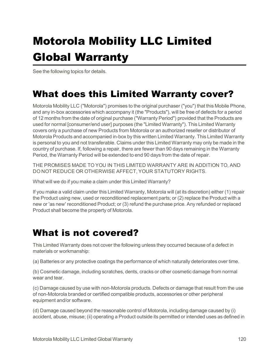 Motorola mobility llc limited global warranty, What does this limited warranty cover, What is not covered | Motorola moto G User Manual | Page 127 / 134