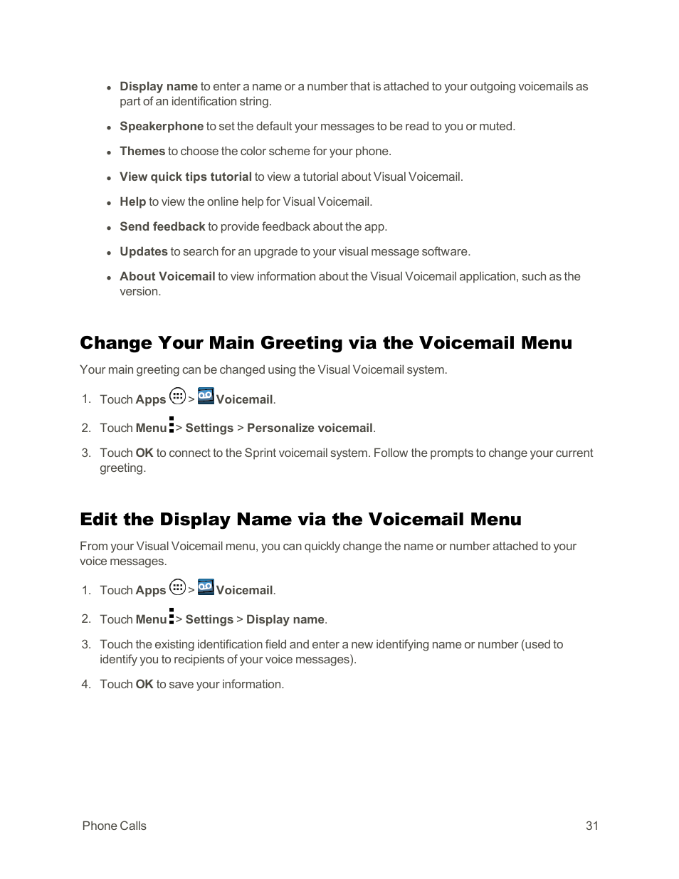 Change your main greeting via the voicemail menu, Edit the display name via the voicemail menu | Motorola moto G User Manual | Page 38 / 134