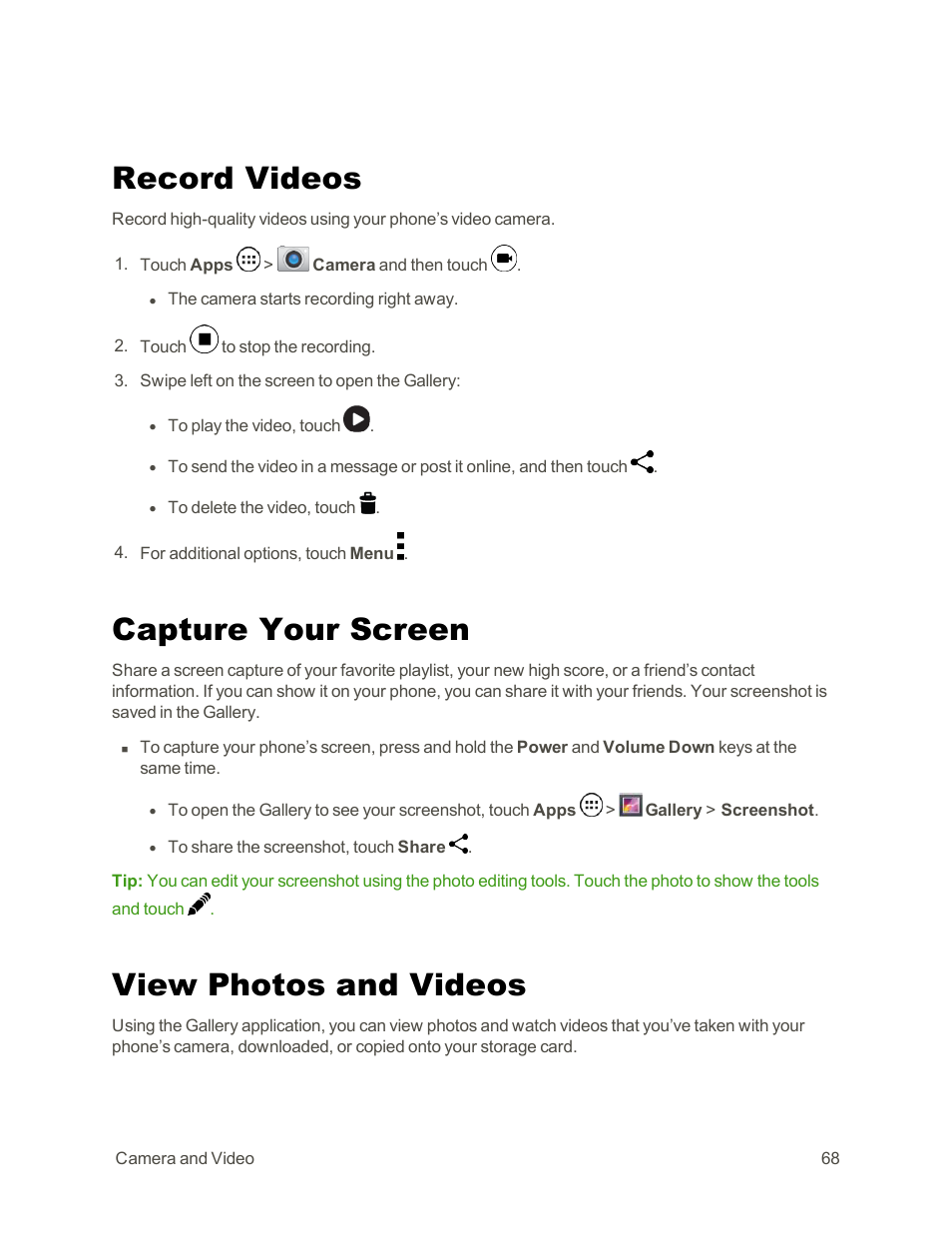 Record videos, Capture your screen, View photos and videos | Motorola moto G User Manual | Page 75 / 134