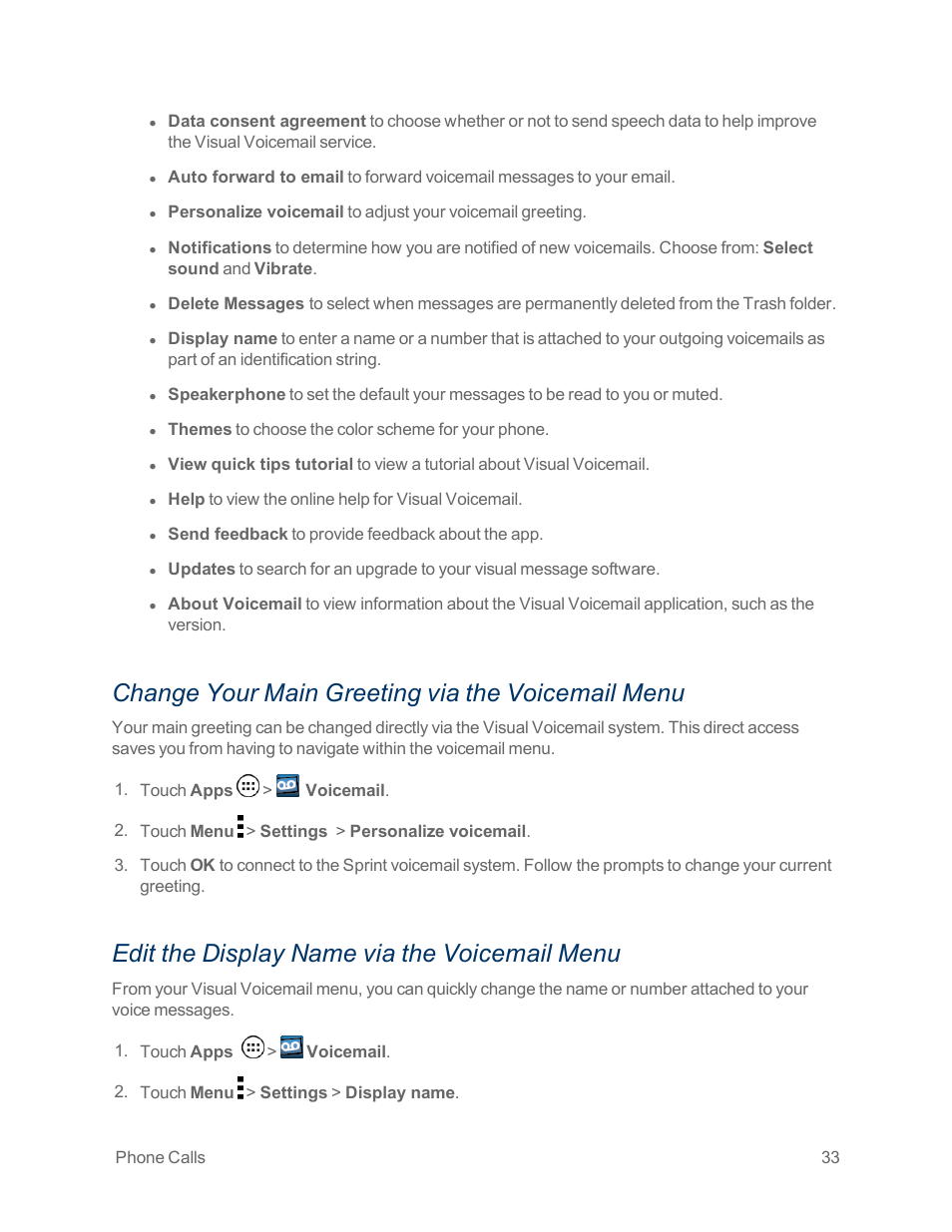 Change your main greeting via the voicemail menu, Edit the display name via the voicemail menu | Motorola moto x User Manual | Page 42 / 149