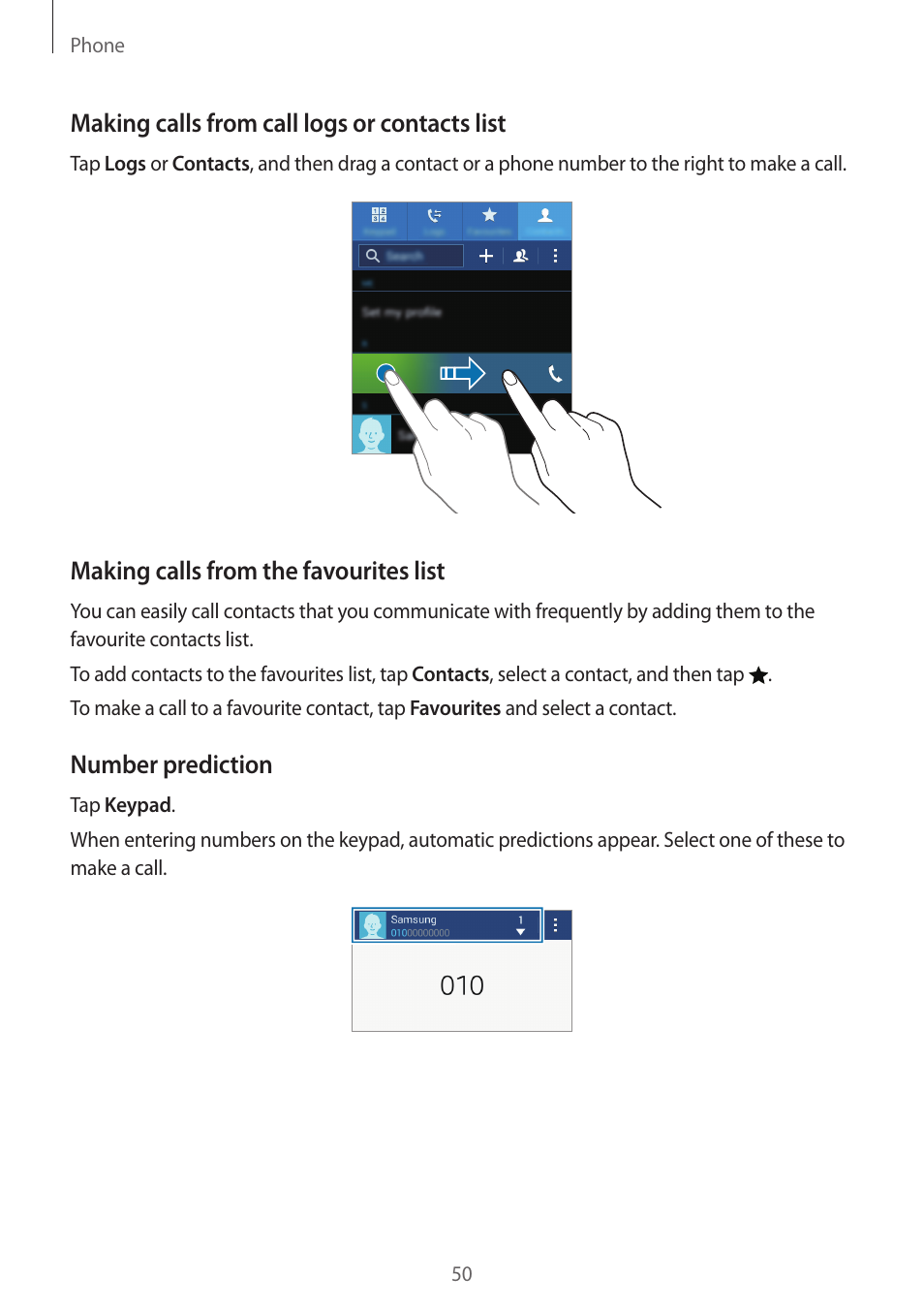 Making calls from call logs or contacts list, Making calls from the favourites list, Number prediction | Samsung Galaxy Grand Prime User Manual | Page 50 / 133