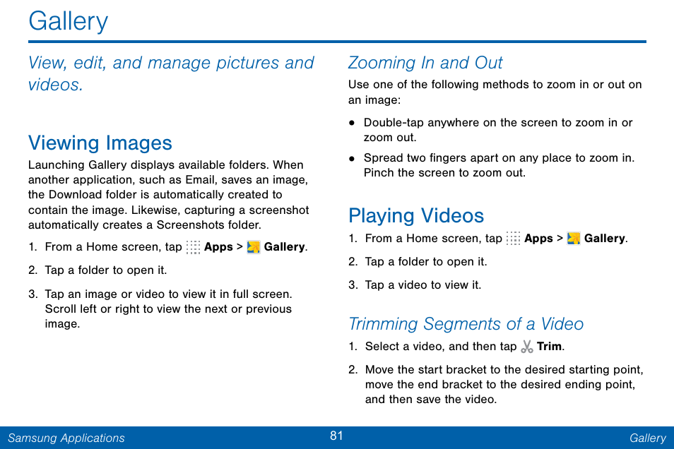 Gallery, Viewing images, Playing videos | View, edit, and manage pictures and videos, Zooming in and out, Trimming segments of a video | Samsung Galaxy Note Edge User Manual | Page 90 / 201