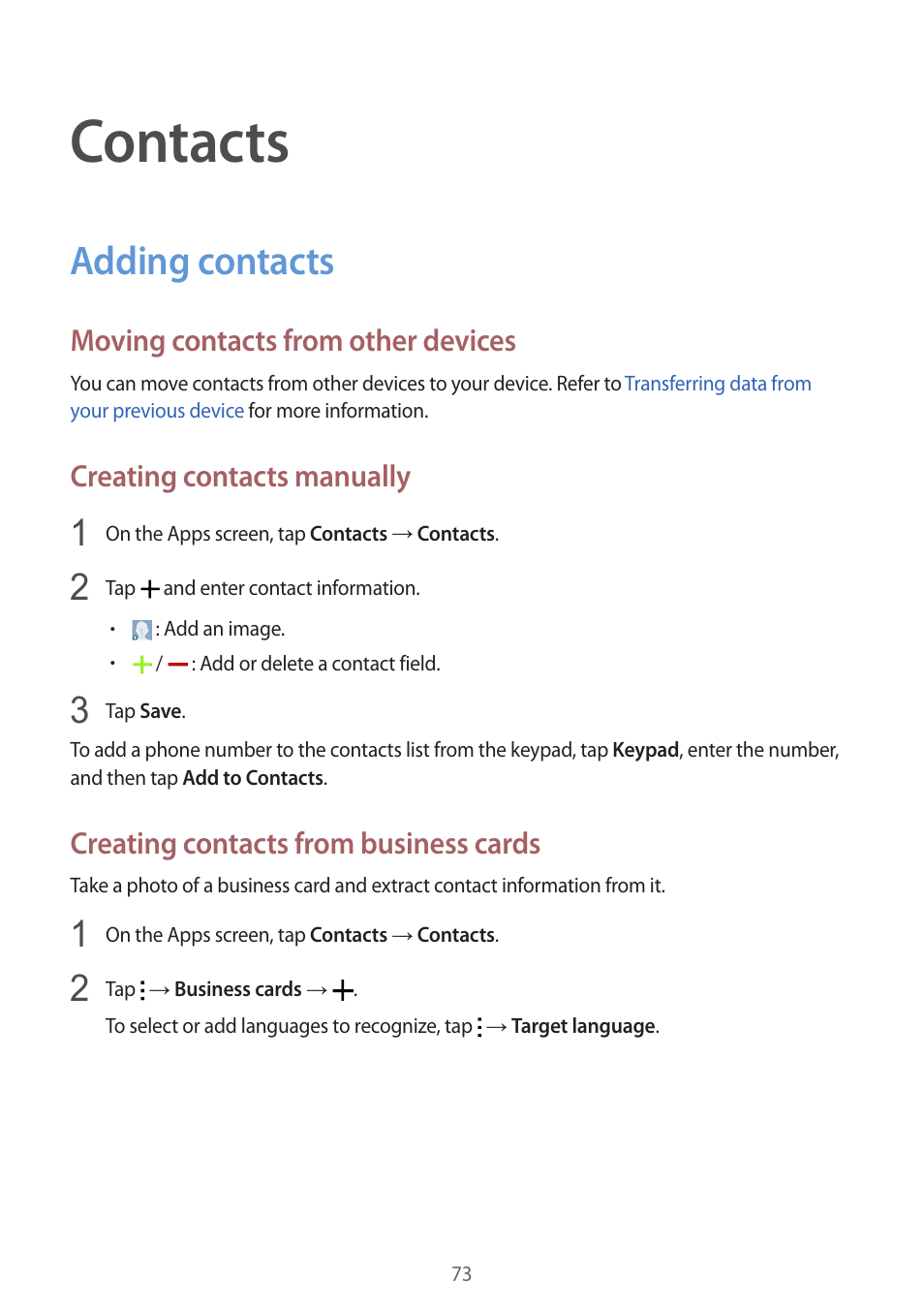 Contacts, Adding contacts, 73 adding contacts | Moving contacts from other devices, Creating contacts manually, Creating contacts from business cards | Samsung Galaxy Alpha User Manual | Page 73 / 235