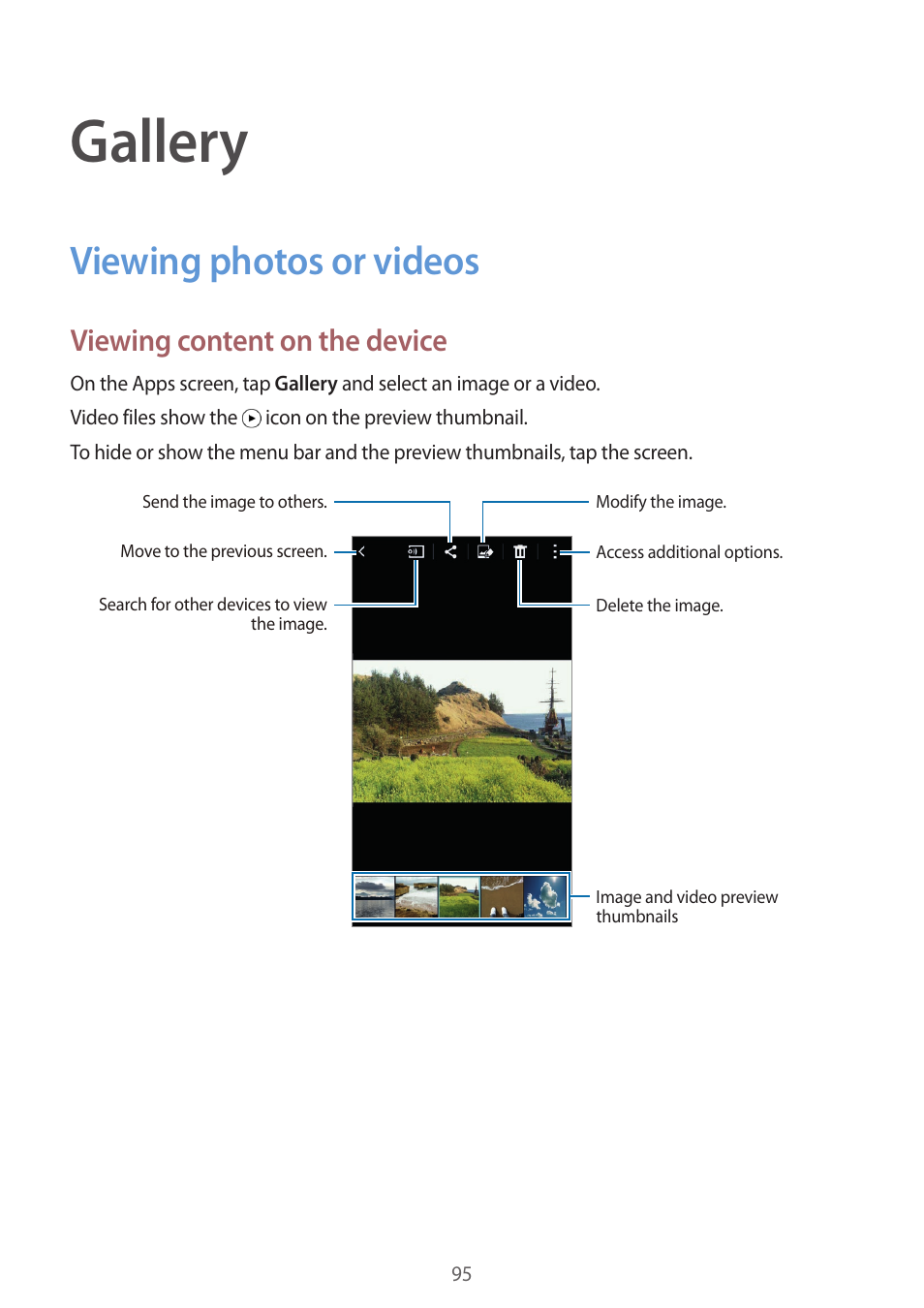 Gallery, Viewing photos or videos, 95 viewing photos or videos | Viewing content on the device | Samsung Galaxy Alpha User Manual | Page 95 / 235