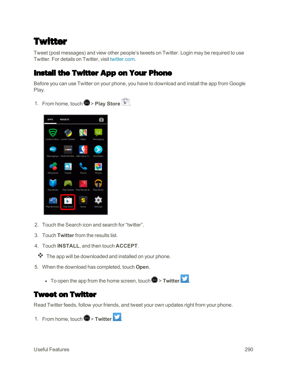 Twitter, Install the twitter app on your phone, Tweet on twitter | Sharp AQUOS Crystal User Manual | Page 299 / 448