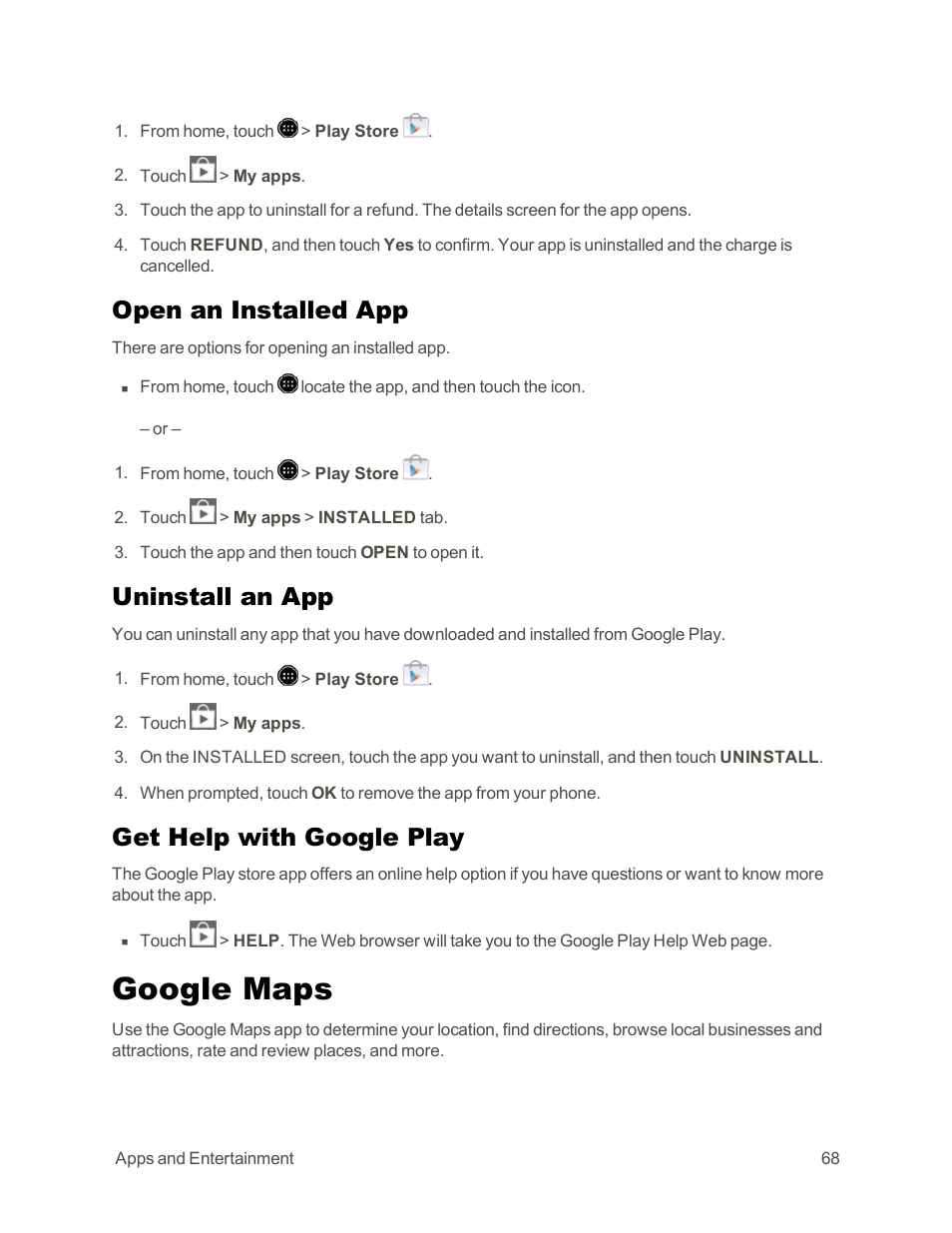 Open an installed app, Uninstall an app, Get help with google play | Google maps | Sharp AQUOS Crystal User Manual | Page 78 / 171