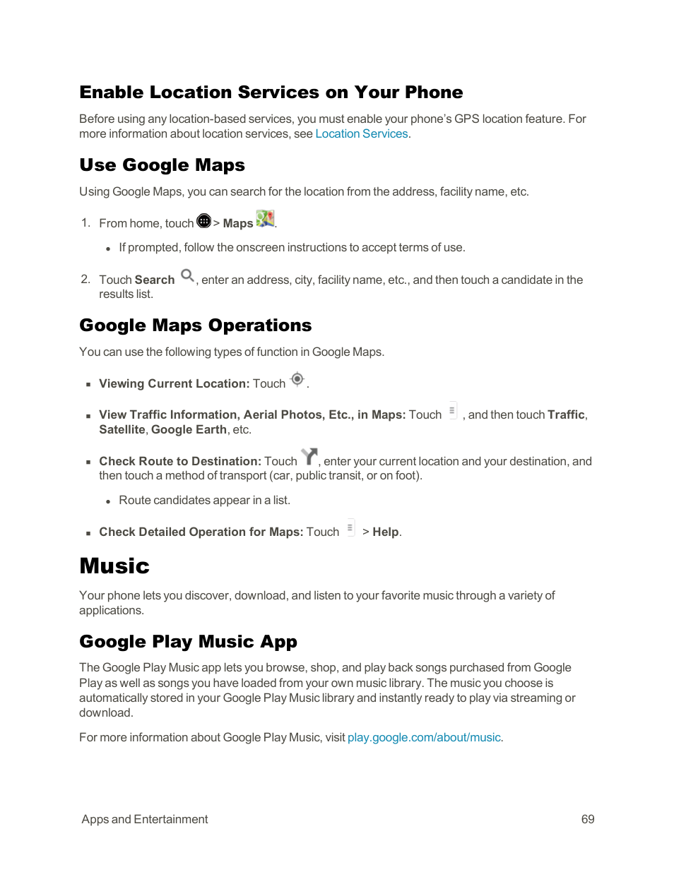 Enable location services on your phone, Use google maps, Google maps operations | Music, Google play music app | Sharp AQUOS Crystal User Manual | Page 79 / 171