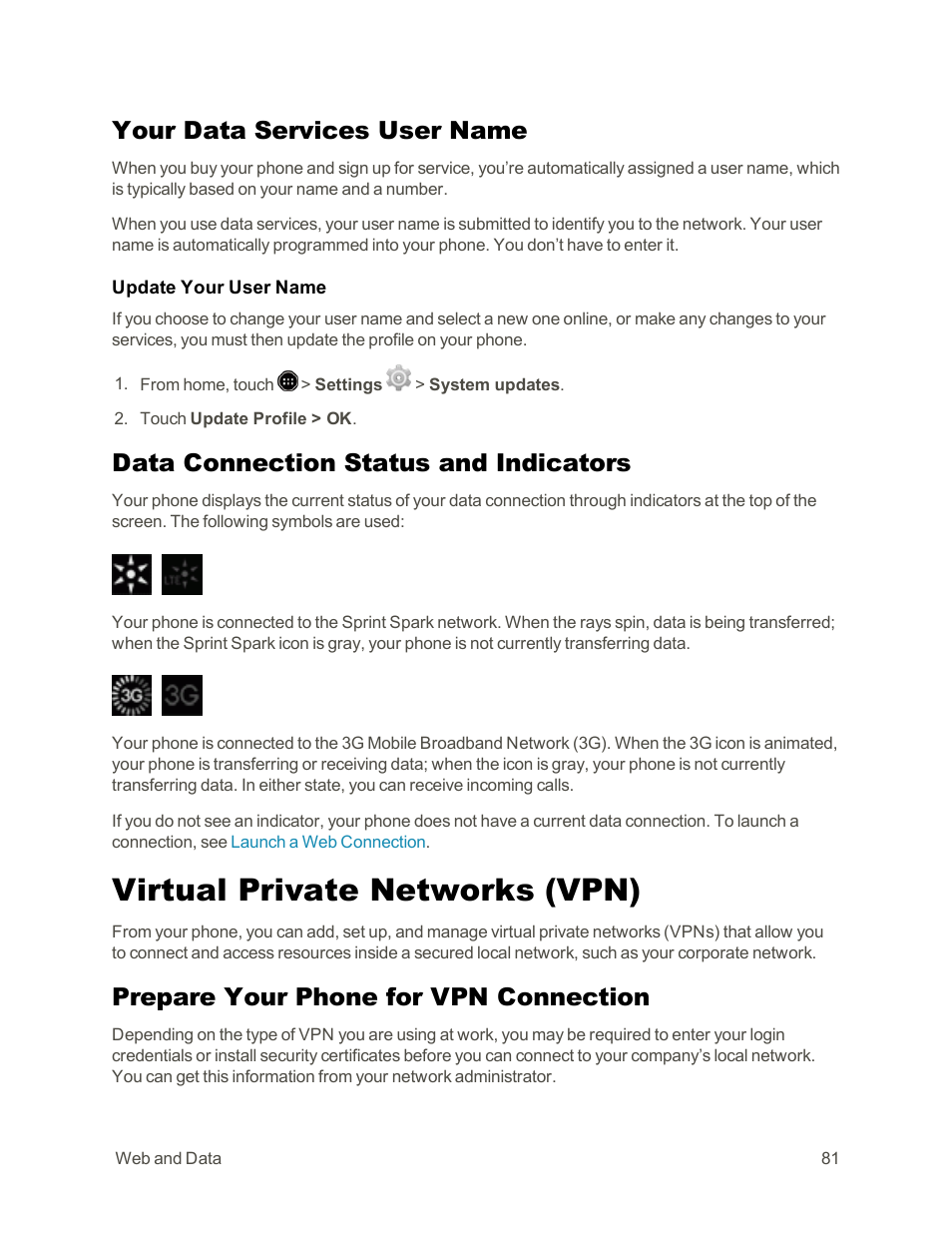 Your data services user name, Data connection status and indicators, Virtual private networks (vpn) | Prepare your phone for vpn connection | Sharp AQUOS Crystal User Manual | Page 91 / 171