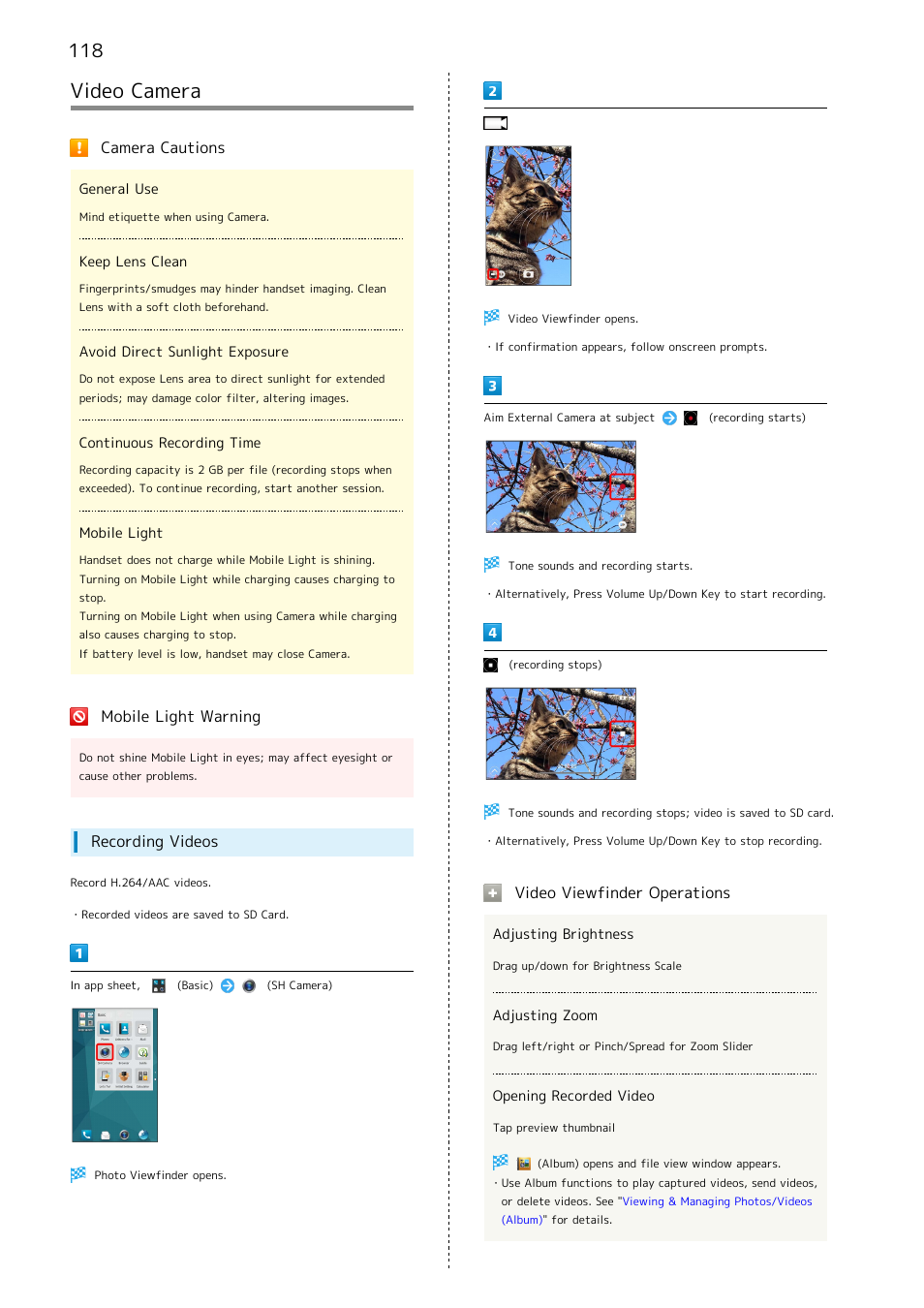 Video camera, Camera cautions, Mobile light warning | Recording videos, Video viewfinder operations | Sharp AQUOS Crystal User Manual | Page 120 / 240