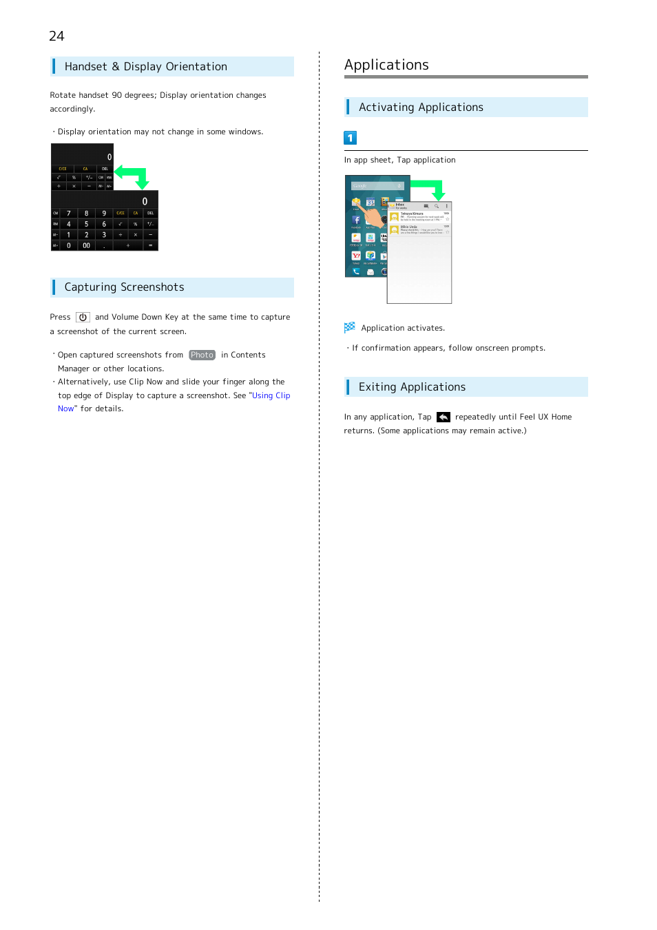 Applications, Handset & display orientation, Capturing screenshots | Activating applications, Exiting applications | Sharp AQUOS Crystal User Manual | Page 26 / 240