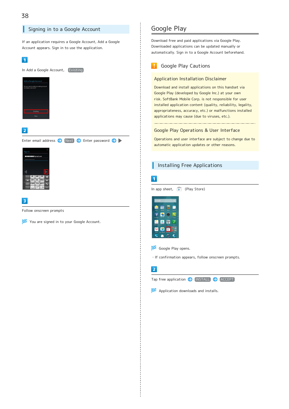 Google play, Signing in to a google account, Google play cautions | Installing free applications | Sharp AQUOS Crystal User Manual | Page 40 / 240