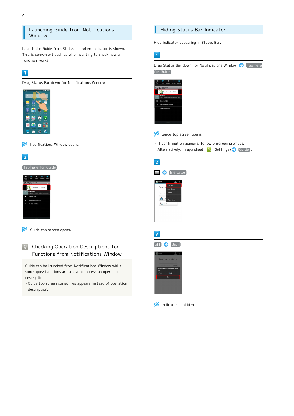 Launching guide from notifications window, Hiding status bar indicator | Sharp AQUOS Crystal User Manual | Page 6 / 240