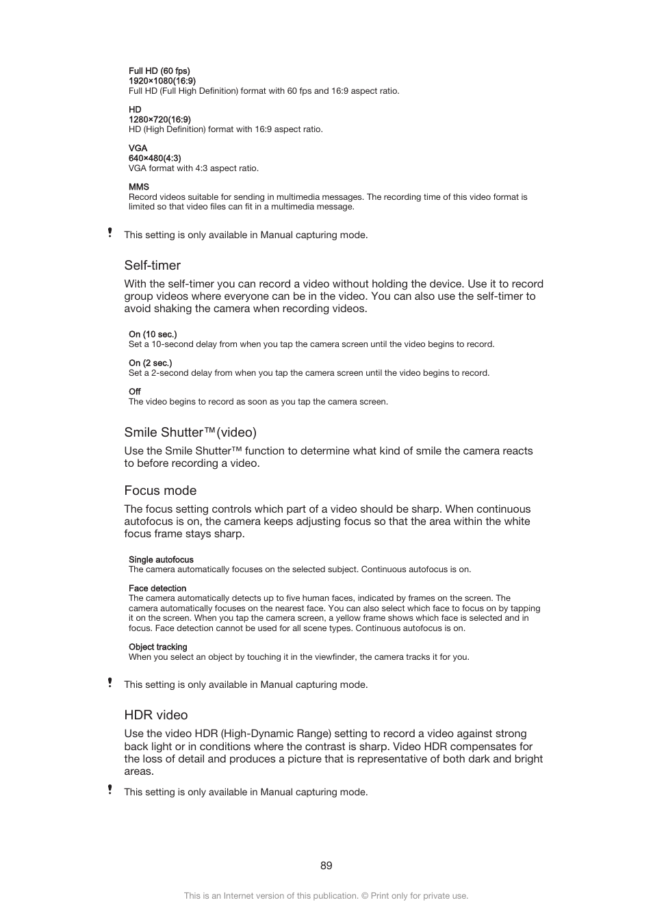 Self-timer, Smile shutter™(video), Focus mode | Hdr video | Sony Xperia Z3 Compact User Manual | Page 89 / 133