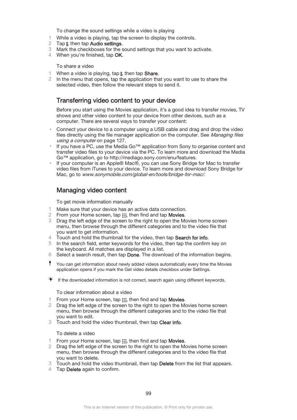 Transferring video content to your device, Managing video content | Sony Xperia Z3 Compact User Manual | Page 99 / 133