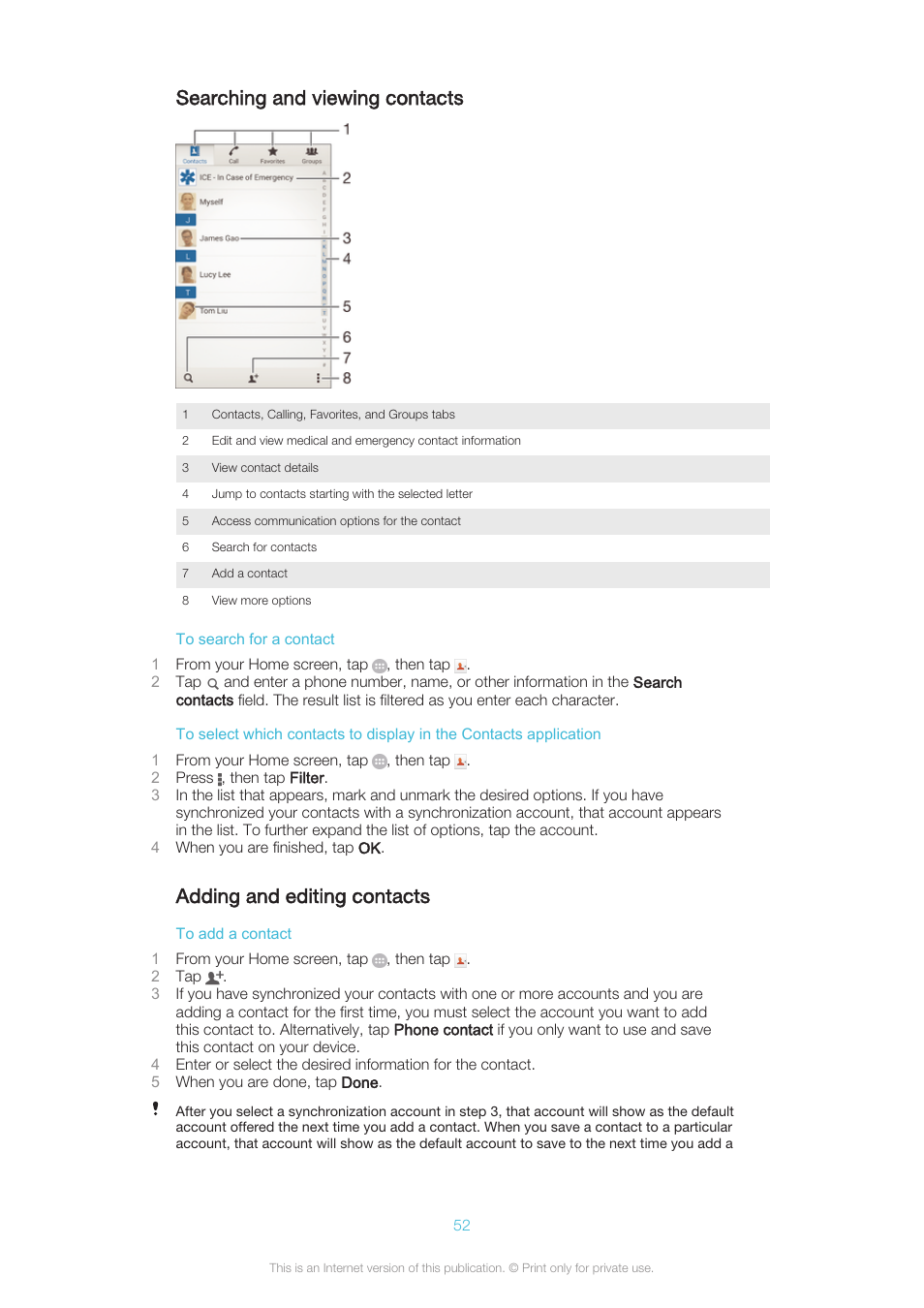 Searching and viewing contacts, Adding and editing contacts | Sony XPERIA Z3v User Manual | Page 52 / 116