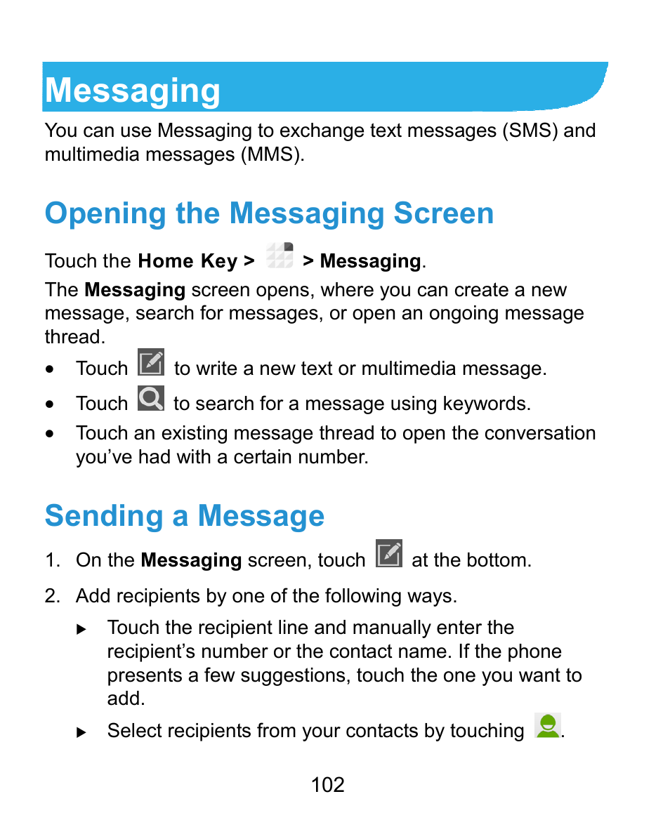Messaging, Opening the messaging screen, Sending a message | ZTE Grand X Plus User Manual | Page 102 / 184