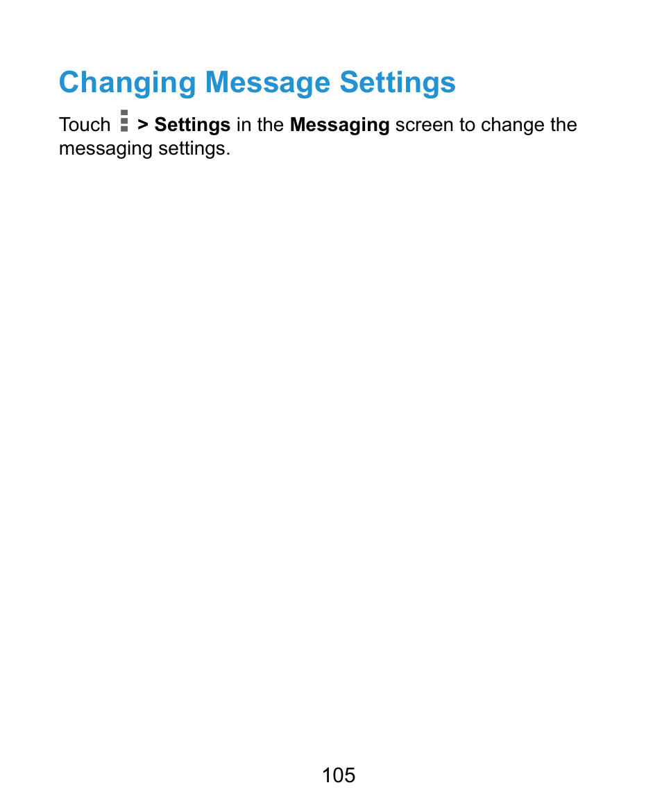 Changing message settings | ZTE Grand X Plus User Manual | Page 105 / 184