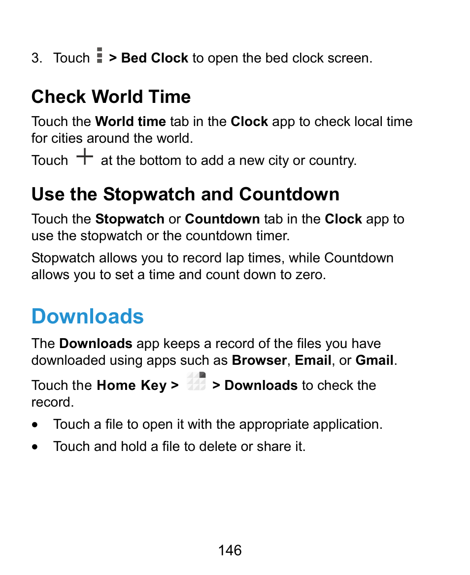 Downloads, Check world time, Use the stopwatch and countdown | ZTE Grand X Plus User Manual | Page 146 / 184