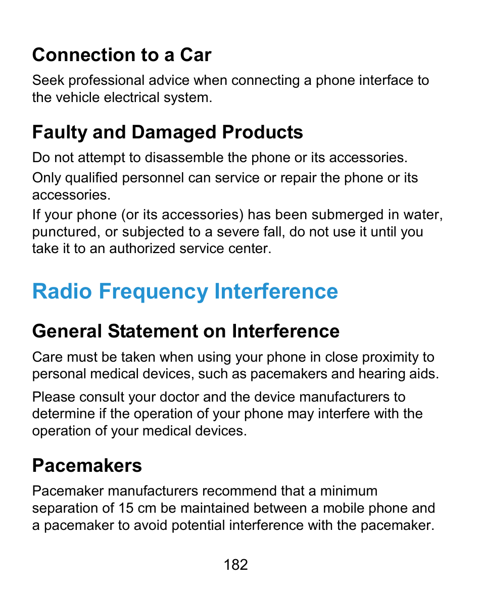 Radio frequency interference, Connection to a car, Faulty and damaged products | General statement on interference, Pacemakers | ZTE Grand X Plus User Manual | Page 182 / 184