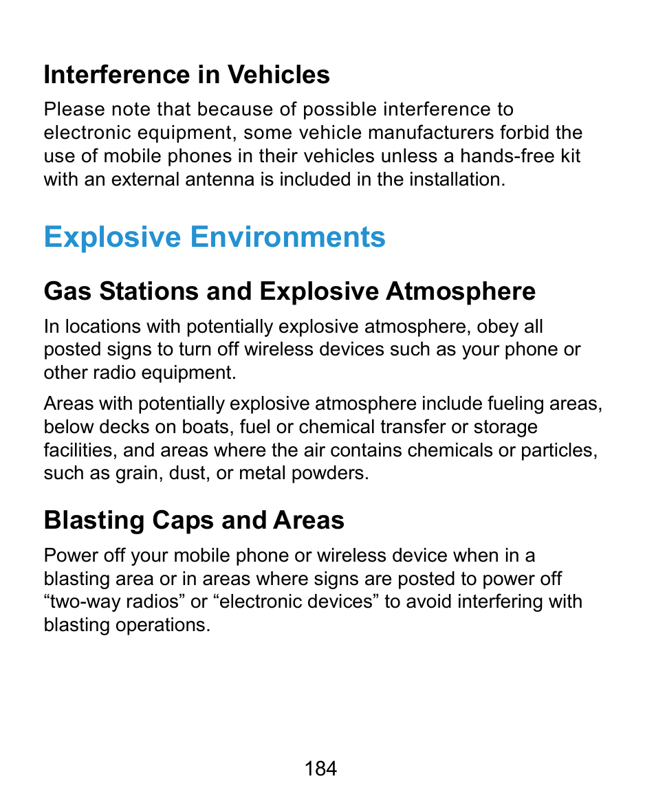 Explosive environments, Interference in vehicles, Gas stations and explosive atmosphere | Blasting caps and areas | ZTE Grand X Plus User Manual | Page 184 / 184