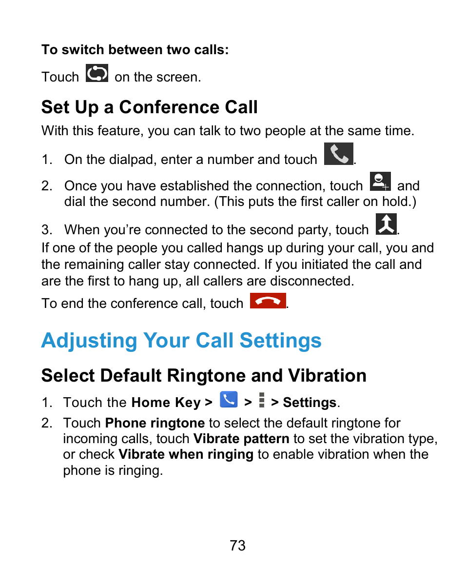 Adjusting your call settings, Set up a conference call, Select default ringtone and vibration | ZTE Grand X Plus User Manual | Page 73 / 184