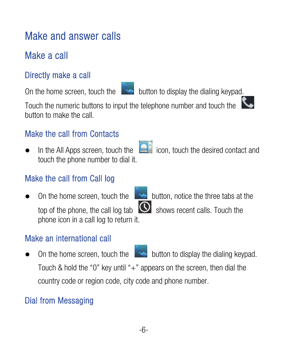 Make and answer calls, Make a call | ZTE Grand X User Manual | Page 10 / 37