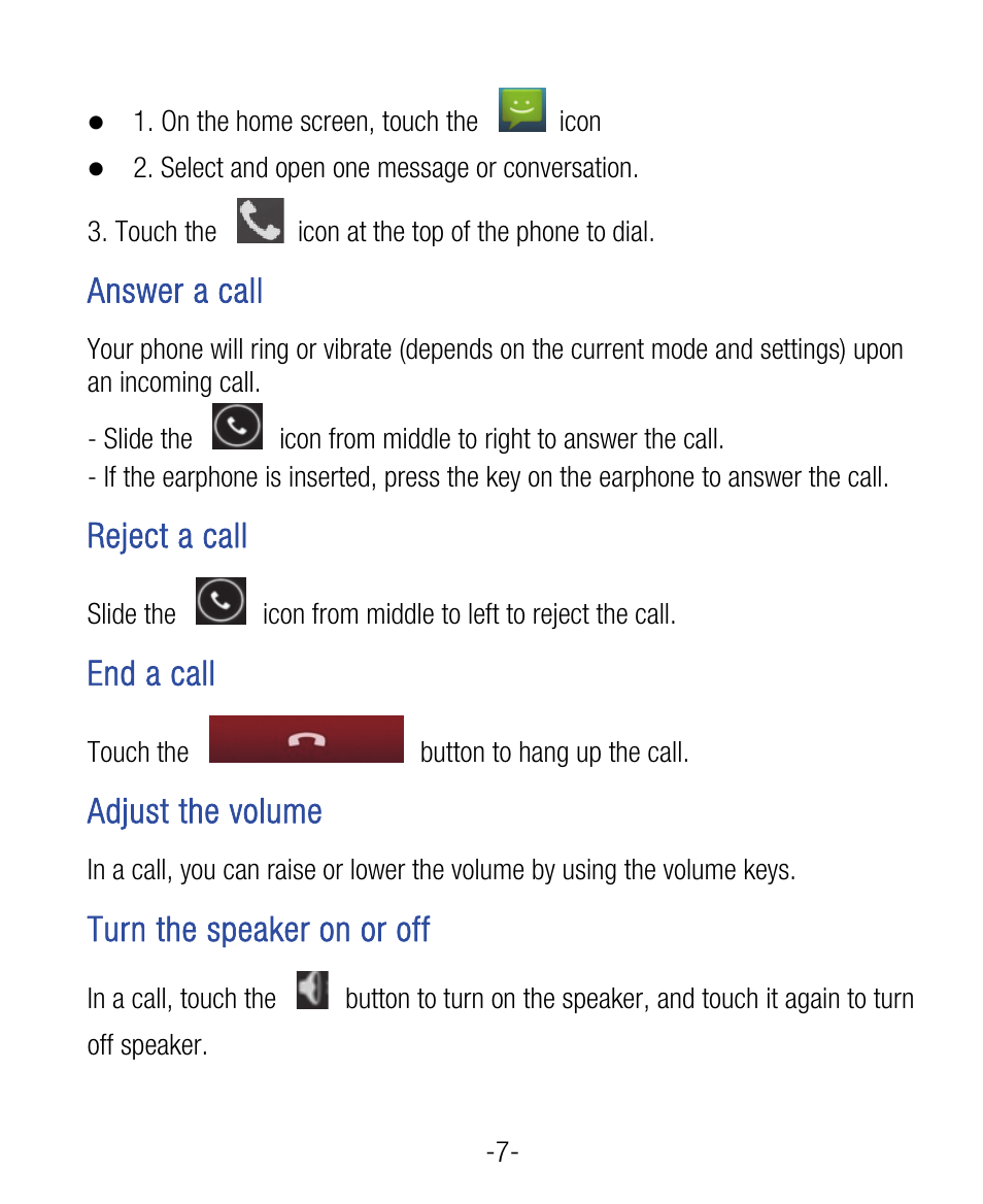 Answer a call, Reject a call, End a call | Adjust the volume, Turn the speaker on or off | ZTE Grand X User Manual | Page 11 / 37