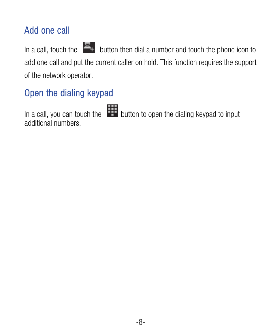 Add one call, Open the dialing keypad | ZTE Grand X User Manual | Page 12 / 37