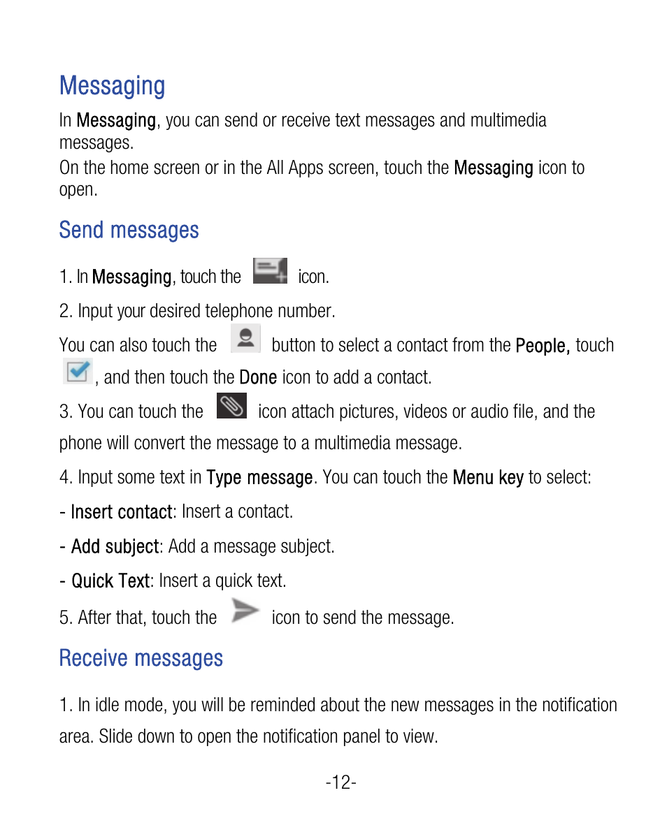 Messaging, Send messages, Receive messages | ZTE Grand X User Manual | Page 16 / 37