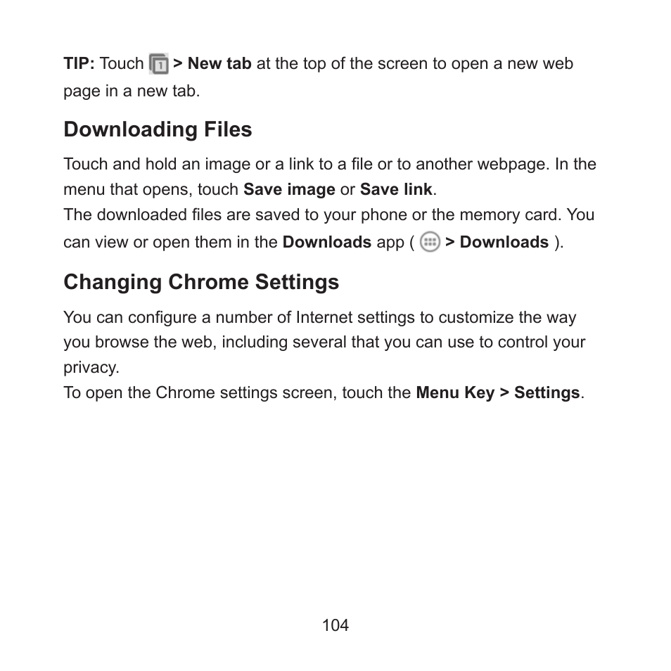 Downloading files, Changing chrome settings | ZTE ZMAX User Manual | Page 106 / 172