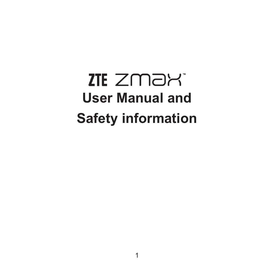 User manual and safety information | ZTE ZMAX User Manual | Page 3 / 172