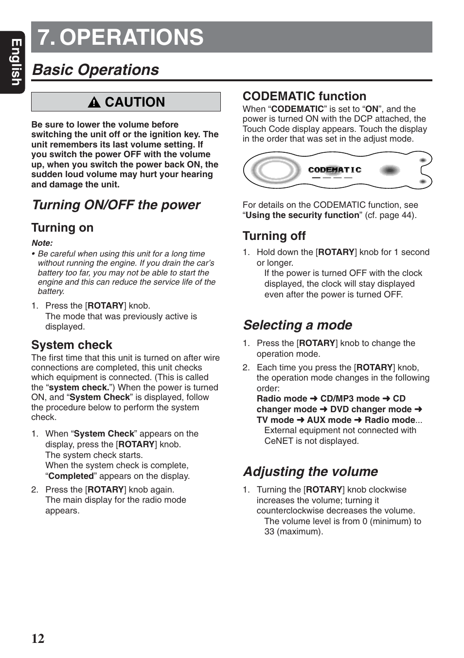 Operations, Basic operations, English caution | Turning on/off the power, Selecting a mode, Adjusting the volume, Turning on, System check, Codematic function, Turning off | Clarion DXZ946MP User Manual | Page 12 / 59