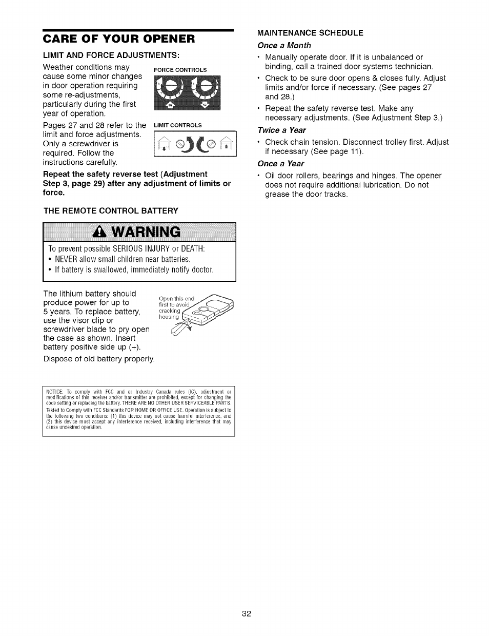 Care of your opener, Limit and force adjustments, The remote control battery | Maintenance schedule, Ik warning, W oj)(c | Craftsman 1/2 HP GARAGE DOOR OPENER MODEL 139.5364812 User Manual | Page 32 / 40