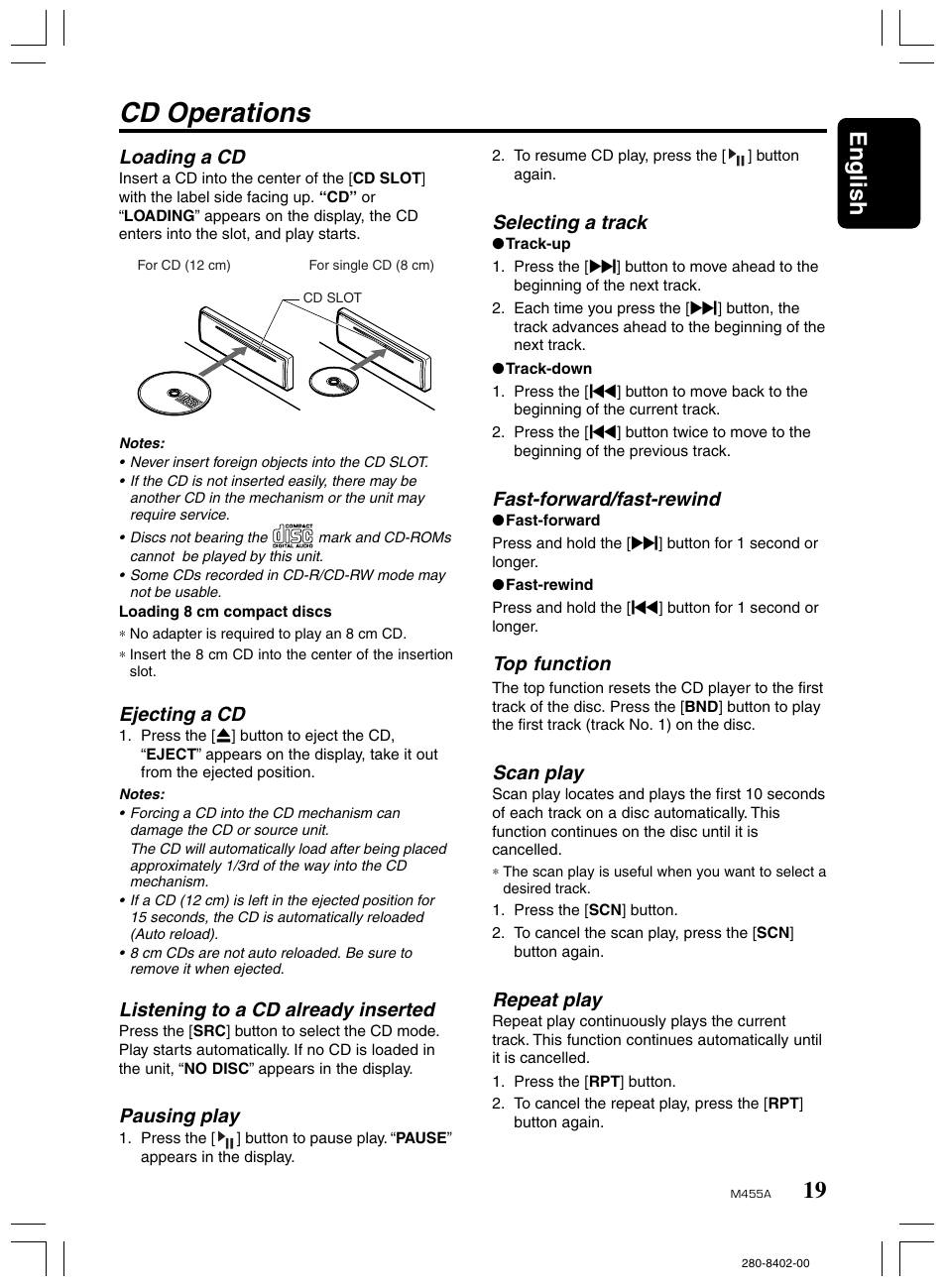 Cd operations, 19 english, Loading a cd | Ejecting a cd, Listening to a cd already inserted, Pausing play, Selecting a track, Fast-forward/fast-rewind, Top function, Scan play | Clarion M455A User Manual | Page 19 / 36