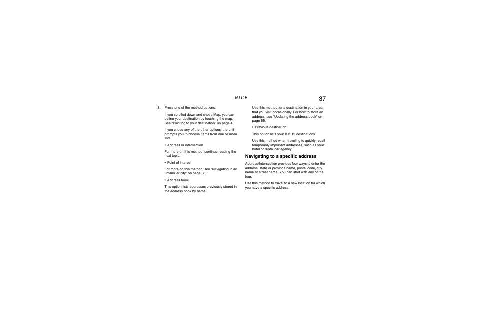 Navigating to a specific address, N.i.c.e | Clarion Navigation In-Car Entertainment User Manual | Page 37 / 147